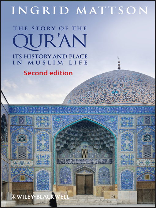 Title details for The Story of the Qur'an by Ingrid Mattson - Available